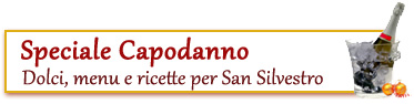 Speciale ricette e menu per San Silvestro